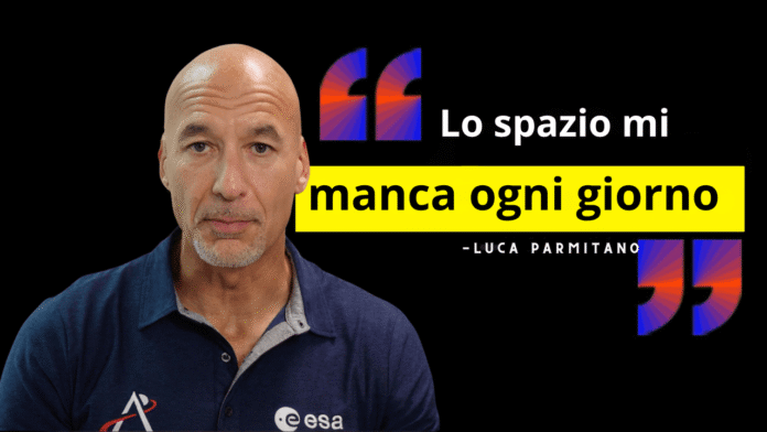 Intervista a Luca Parmitano: “Lo spazio mi manca ogni giorno”